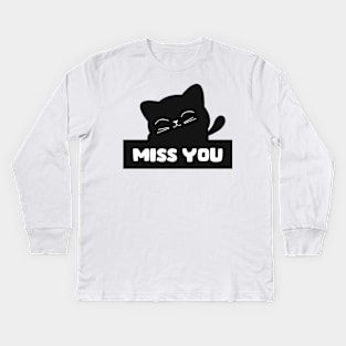 Miss you Kids Long Sleeve T-Shirt